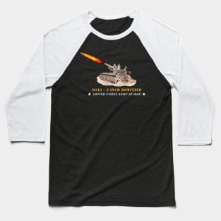 M110 - 8 Inch - Crew Firing Baseball T-Shirt